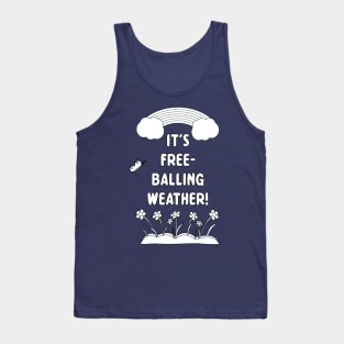 Free-Balling Tank Top